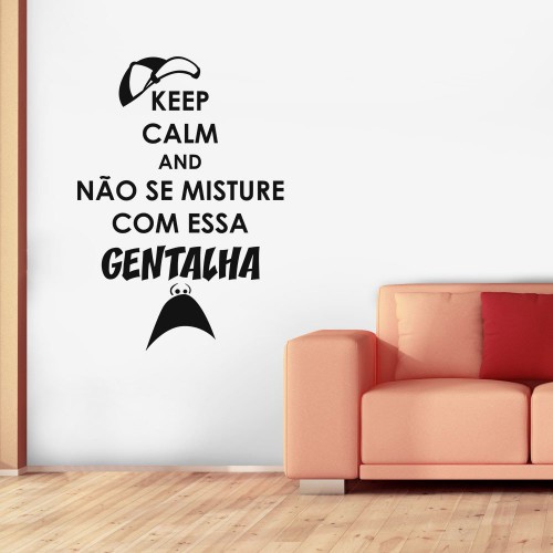 Adesivo de parede Adesivo de Parede Keep Calm and Gentalha Gentalha