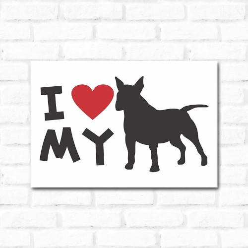 Adesivo de parede Placa Decorativa I Love My Bull Terrier