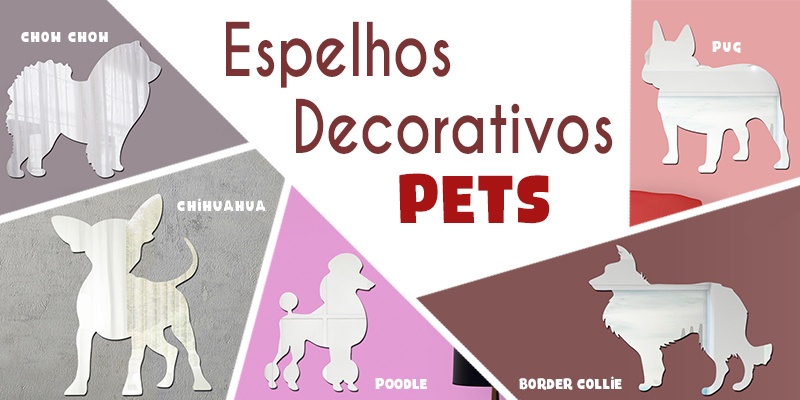 Espelhos Decorativos Pets